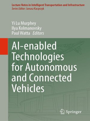 cover image of AI-enabled Technologies for Autonomous and Connected Vehicles